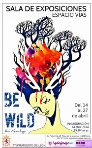 Be Wild: Espacio Vías